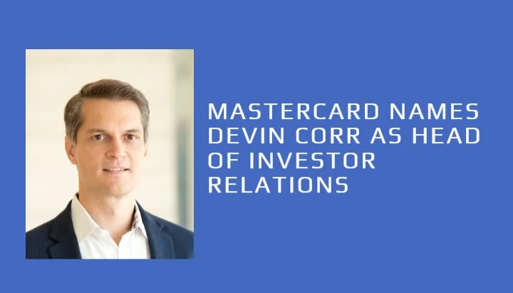 MasterCard Names Devin Corr as Head of Investor Relations